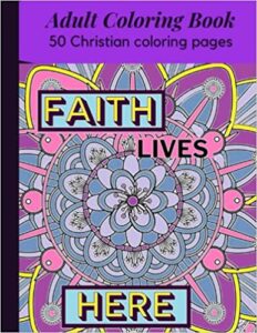 Faith Lives Here adult coloring book
